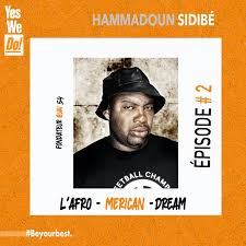 Generation yes we do Hammadoun Sidibe